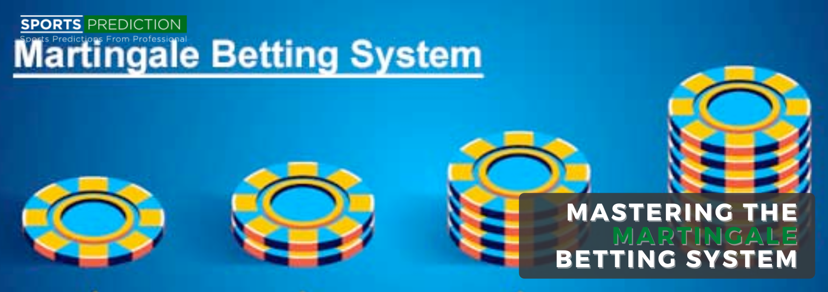 Mastering The Martingale Betting System