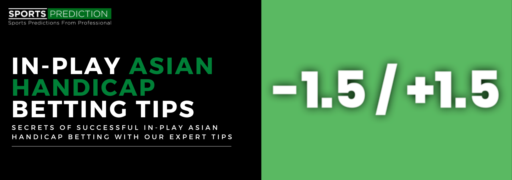 In-Play Asian Handicap Betting Tips